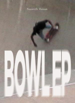 BOWL EP | 9798992283945 | NAZARETH HASSAN