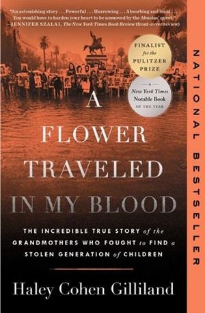 A FLOWER TRAVELED IN MY BLOOD | 9781668017159 | HALEY COHEN GILLILAND