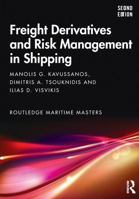 FREIGHT DERIVATIVES AND RISK MANAGEMENT IN SHIPPING | 9780367360726 | VVAA
