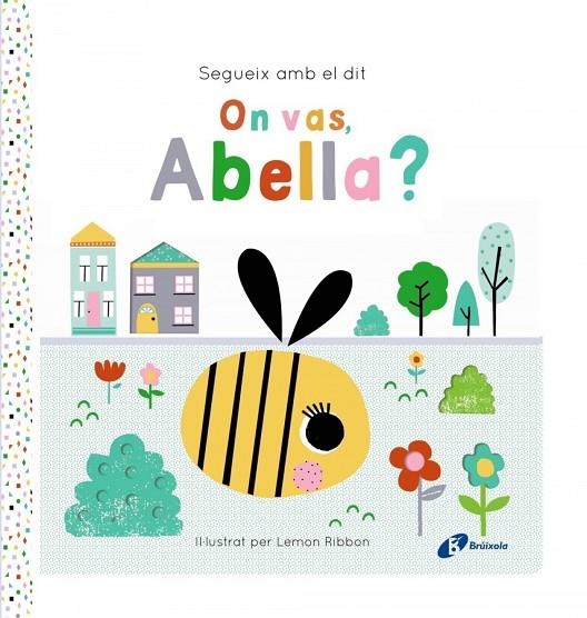 SEGUEIX AMB EL DIT. ON VAS, ABELLA? | 9788413495194 | JOSHUA GEORGE