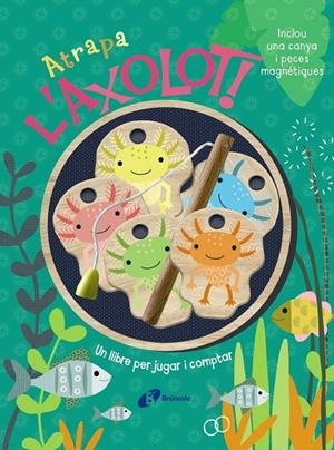ATRAPA L'AXOLOT! UN LLIBRE PER JUGAR I COMPTAR | 9788413495248 | SUSIE BROOKS