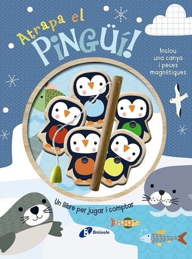 ATRAPA EL PINGÜÍ! UN LLIBRE PER JUGAR I COMPTAR | 9788413495255 | SUSIE BROOKS