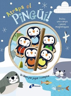 ATRAPA EL PINGÜÍ! UN LLIBRE PER JUGAR I COMPTAR | 9788413495255 | SUSIE BROOKS