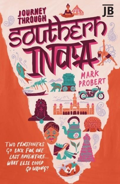JOURNEY THROUGH SOUTHERN INDIA | 9781784779863 | MARK PROBERT