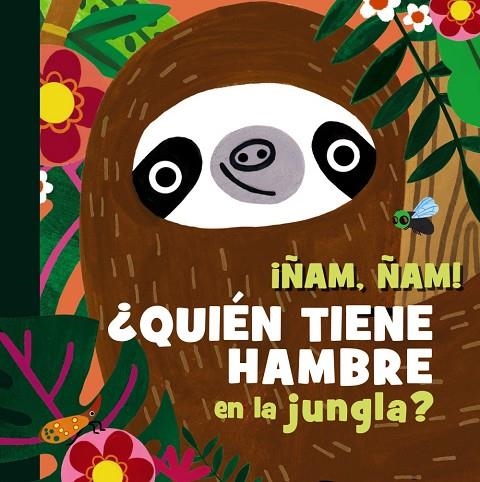 ¡ÑAM, ÑAM! ¿QUIÉN TIENE HAMBRE EN LA JUNGLA? | 9788469646045 | SAM HEARN