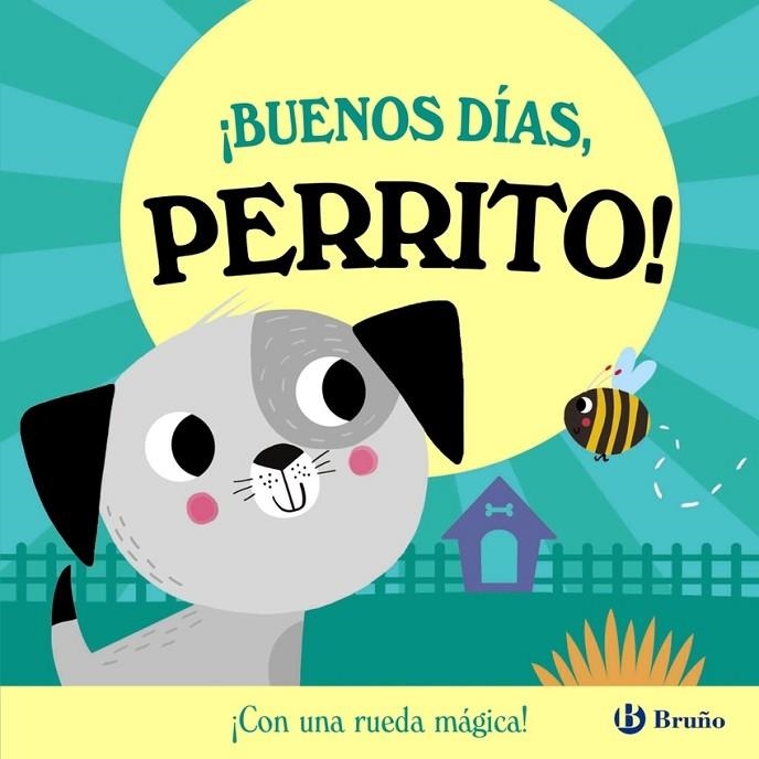 ¡BUENOS DÍAS, PERRITO! | 9788469645895 | ROB ABBOTT