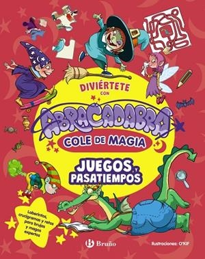 DIVIÉRTETE CON ABRACADABRA, COLE DE MAGIA. JUEGOS Y PASATIEMPOS | 9788469646724 | BÁRBARA FERNÁNDEZ
