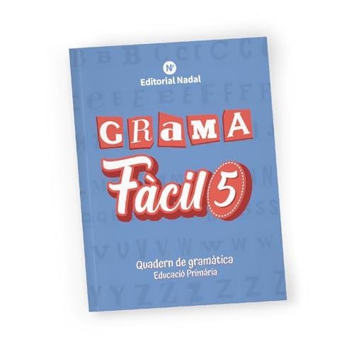 GRAMA FACIL 5 QUADERN GRAMATICA | 9788478879694