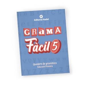 GRAMA FACIL 5 QUADERN GRAMATICA | 9788478879694