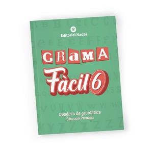 GRAMA FÀCIL 6 QUADERN DE GRAMÀTIC | 9788478879700