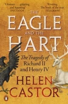 THE EAGLE AND THE HART | 9780141991641 | HELEN CASTOR