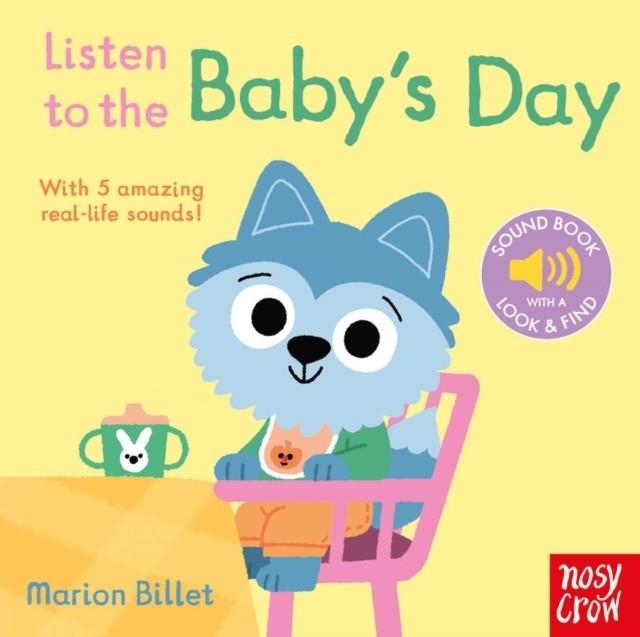 LISTEN TO THE BABY'S DAY | 9781805139324 | NOSY VROW