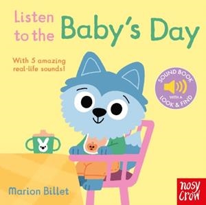 LISTEN TO THE BABY'S DAY | 9781805139324 | NOSY VROW