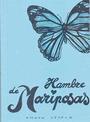 HAMBRE DE MARIPOSAS | 9788461794102