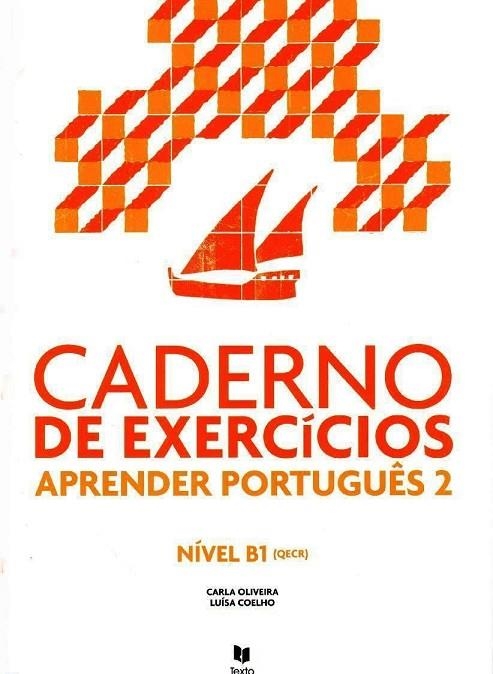 APRENDER PORTUGUÊS 2 (EXERCICIOS) B1 | 9789724746029