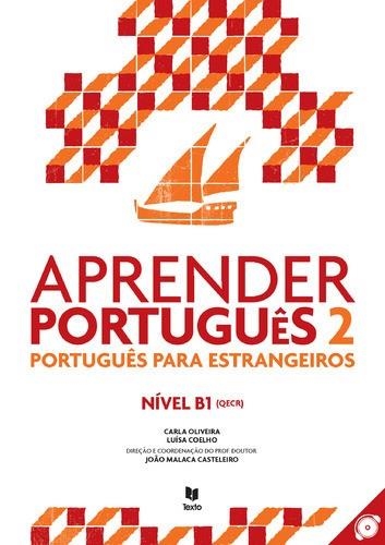 APRENDER PORTUGUÊS 2 (MANUAL+AUDIO ONLINE) | 9789724746012
