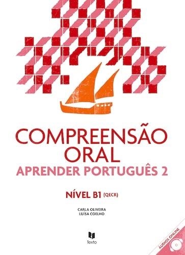 APRENDER PORTUGUÊS 2 (COMP ORAL+AUDIO ONLINE) B1 | 9789724737959