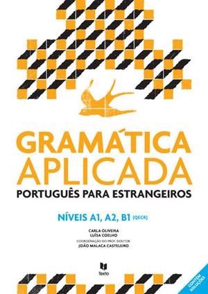 GRAMÁTICA APLICADA PORTUGUÊS LING EXTR (A1/A2/B1) E/R-ABR-2025 | 9789724746036