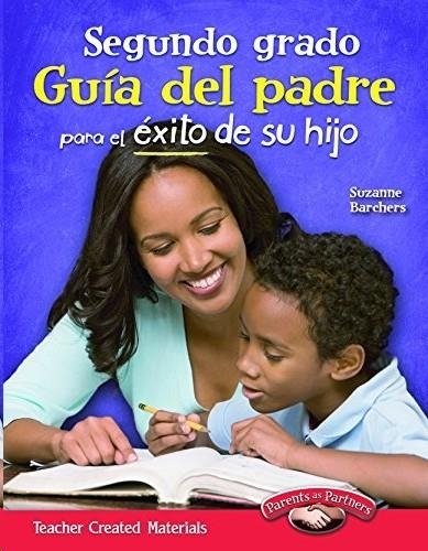GUIA DEL PADRE PARA EL EXITO DE SU HIJO: SEGUNDO GRADO | 9781433353109
