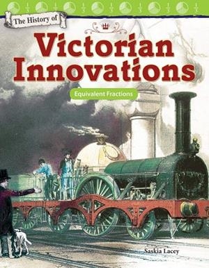 THE HISTORY OF VICTORIAN INNOVATIONS | 9781480758032
