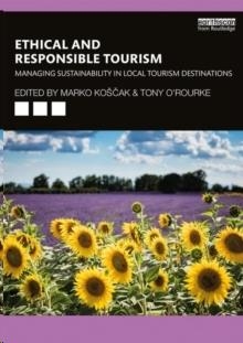 ETHICAL AND RESPONSIBLE TOURISM | 9780367191467