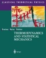 THERMODYNAMICS AND STATISTICAL MECHANICS | 9780387942995