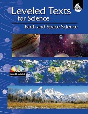 LEVELED TEXT FOR SCIENCE - EARTH AND SPACE SCIENCE + CD | 9781425801601