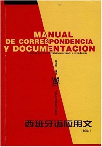 MANUAL DE CORRESPONDENCIA Y DOCUMENTACIÓN | 9787810800396