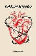 CORAZÓN ESPINADO | 9781803625751