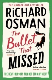 THE BULLET THAT MISSED | 9780241512425