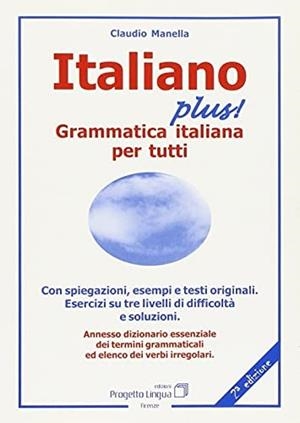 ITALIANO PLUS GRAMMATICA ITALIANA PER TUTTI | 9788887883282