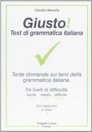 GIUSTO! TEST DI GRAMM ITALIANA | 9788887883084