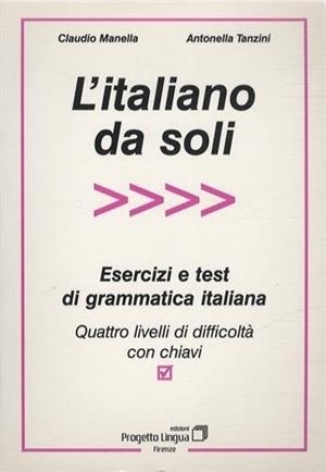 L'ITALIANO DA SOLI - ESERCIZI E TEST | 9788887883039