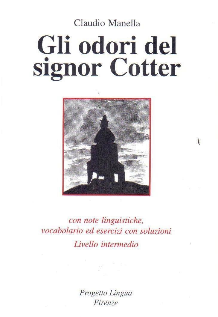 GLI ODORI DEL SIGNORE COTTER - LIVELLO INTERMEDIO | 9788887883138