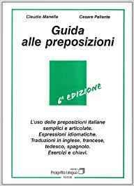 GUIDA ALLE PREPOSIZIONI | 9788887883015