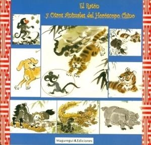 EL RATÓN Y OTROS ANIMALES DEL HORÓSCOPO CHINO | 9788493420208