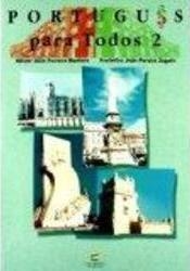 PORTUGUES PARA TODOS 2 (CON 2 CD-ROM) NAO | 9788493239411