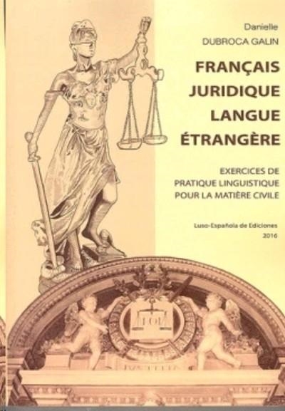FRANÇAIS JURIDIQUE LANGUE ÉTRANGÈRE | 9788415712312