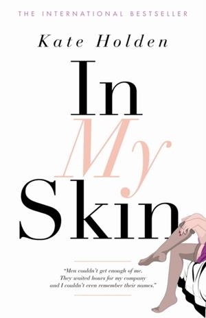 IN MY SKIN | 9781841959313 | KATE HOLDEN