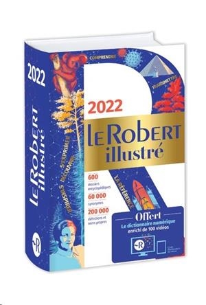 DICTIONNAIRE LE ROBERT ILLUSTRÉ 2022 ET SON DICTIONNAIRE EN LIGNE | 9782321016540