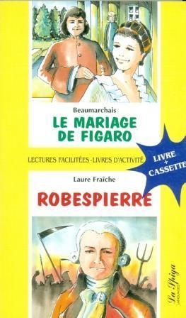 LE MARRIAGE DE FIGARO (SOLO LIBRO)/ROBESPIERRE | 9788846814401