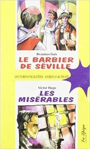 LE BARBIER DE SEVILLE/LES MISERABLES | 9788846810724