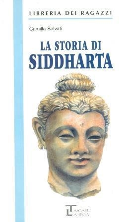 LA STORIA DI SIDDHARTA | 9788846822697