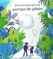 BREVE HISTORIA DE UNA POMPA DE JABON | 9788494530876
