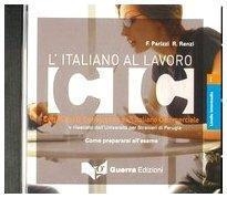 L'ITALIANO AL LAVORO - NIVEL INTERMEDIO (CD) | 9788877157249