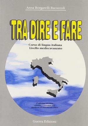 TRA DIRE E FARE (TESTO) | 9788877152077