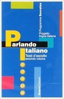 PARLANDO ITALIANO 2. AUDIOCASETTA TESTI D'ASCOLTO VOL.2 | 9788877155610