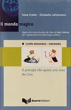IL MONDO MAGICO 1 (CASS) | 9788877154682