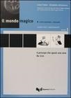 IL MONDO MAGICO 1 (INS) LIVELLO ELEMENTARE - INTERMEDIO - N/E | 9788877155474