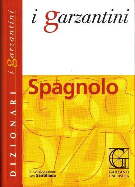 I GARZANTINI - SPAGNOLO VV. | 9788848006217